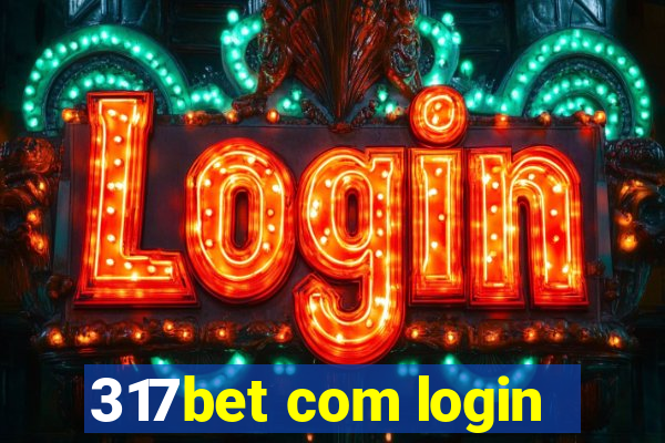 317bet com login